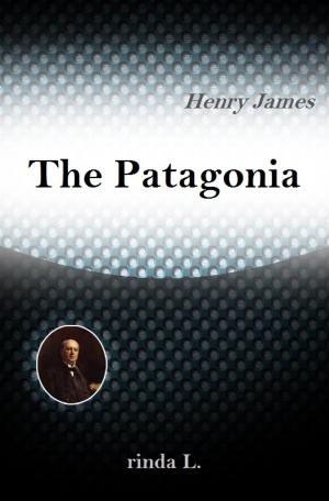 Cover of the book The Patagonia by Wells H. G. (Herbert George)