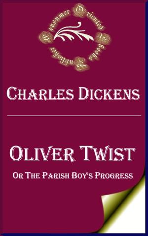 Cover of the book Oliver Twist (Annotated) by E. Nesbit