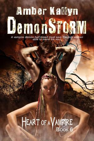 Cover of the book Demonstorm (Heart of a Vampire, Book 6) by Gabriel Woods