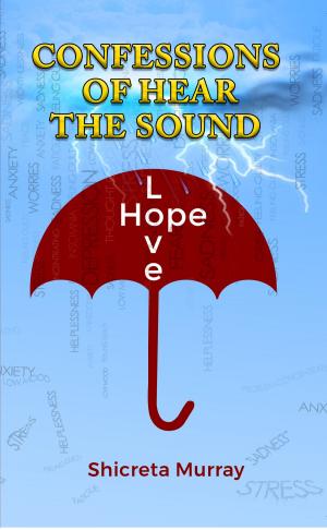 Cover of the book Confessions of Hear the Sound by Howard G. Charing