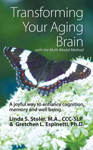 Cover of the book Transforming Your Aging Brain by Sonya Allread