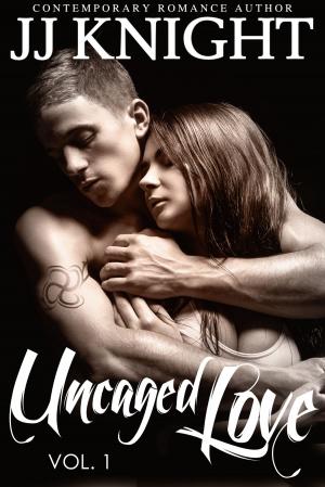 Book cover of Uncaged Love #1