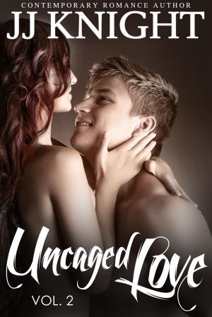 Cover of the book Uncaged Love #2 by Deanna Roy