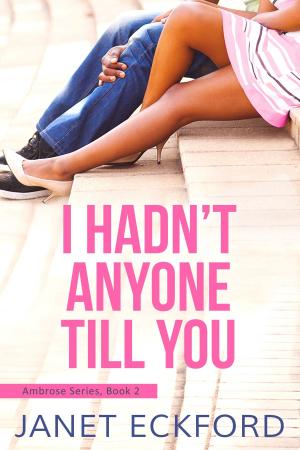 Cover of the book I Hadn't Anyone Till You by Sanjay Chopra, Namita Roy Ghose