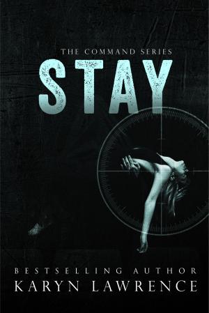 Cover of the book Stay by E.W. Skinner, Emily W. Skinner