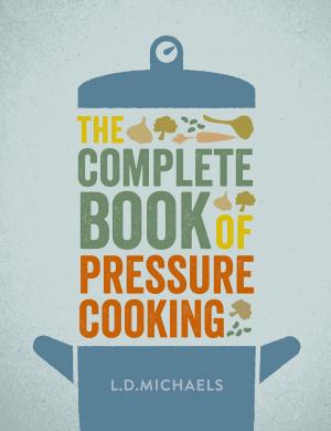 Cover of the book The Complete Book of Pressure Cooking by Lisa Clark