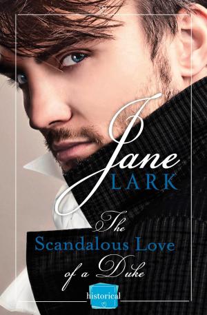 Cover of the book The Scandalous Love of a Duke: A romantic and passionate regency romance (The Marlow Family Secrets, Book 3) by Natacha Tormey
