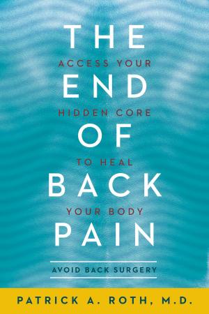 Cover of the book The End of Back Pain by David Niven PhD