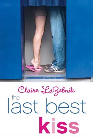 Cover of the book The Last Best Kiss by Kasie West