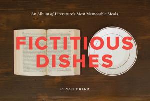 Cover of the book Fictitious Dishes by Nancy Holder, Lisa Clancy
