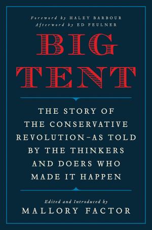 Cover of the book Big Tent by Gregg Jarrett