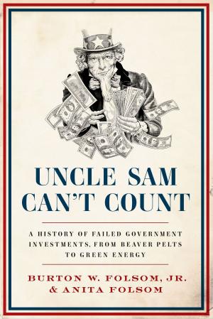 Cover of the book Uncle Sam Can't Count by Gregg Jarrett
