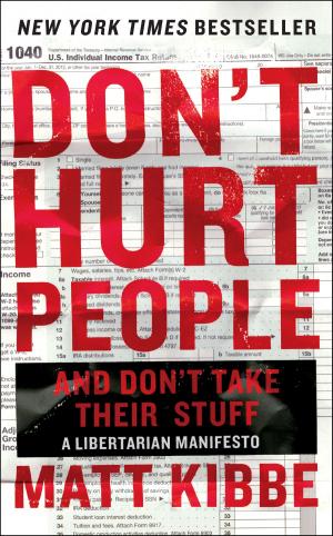 Cover of the book Don't Hurt People and Don't Take Their Stuff by Charles Todd
