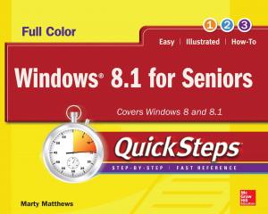Cover of the book Windows 8.1 for Seniors QuickSteps by Thomas McCarty, Lorraine Daniels, Michael Bremer, Praveen Gupta, John Heisey, Kathleen Mills