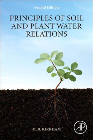 Cover of the book Principles of Soil and Plant Water Relations by Jay Theodore Cremer, Jr.