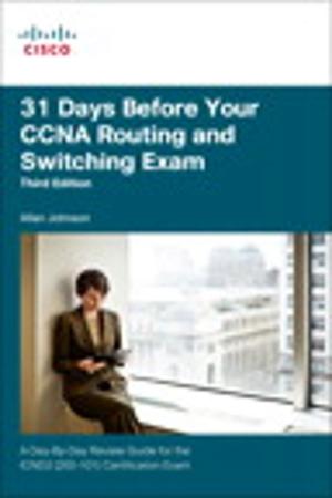 Cover of the book 31 Days Before Your CCNA Routing and Switching Exam by Raj Rajkumar, Dionisio de Niz, Mark Klein