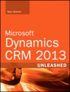 Cover of the book Microsoft Dynamics CRM 2013 Unleashed by Erica Sadun