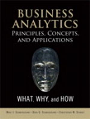 Cover of the book Business Analytics Principles, Concepts, and Applications by David P. Clark