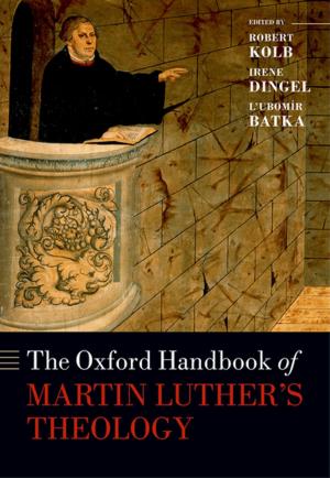 Cover of the book The Oxford Handbook of Martin Luther's Theology by Matthew H. Kramer