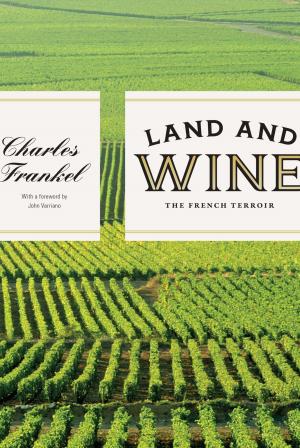 Cover of the book Land and Wine by 