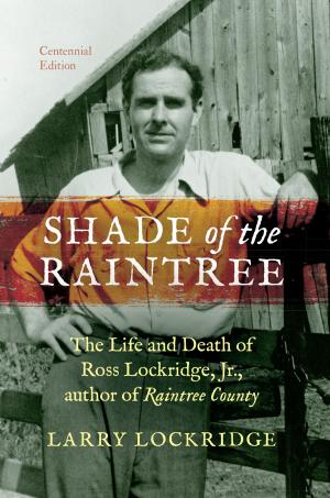 Cover of the book Shade of the Raintree, Centennial Edition by C. F. LACY