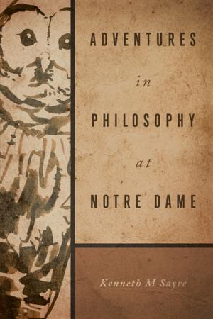 Cover of the book Adventures in Philosophy at Notre Dame by Richard Rankin Russell