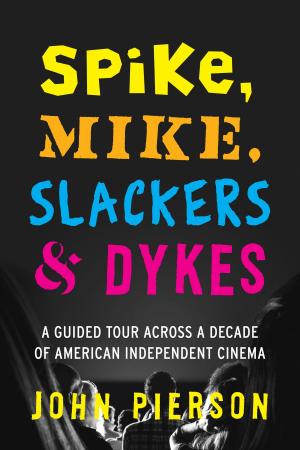 Cover of the book Spike, Mike, Slackers & Dykes by Octavio Paz