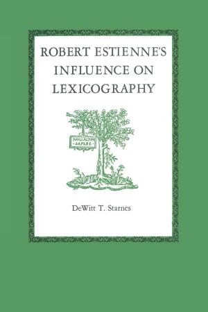 Cover of the book Robert Estienne's Influence on Lexicography by E. Gordon Erickson