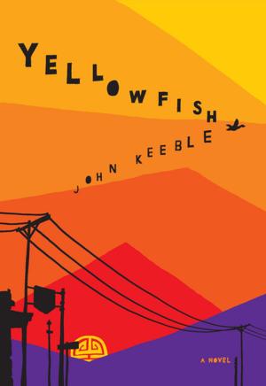 Cover of the book Yellowfish by Robert Daniel DeCaroli