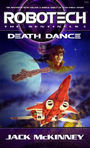 Cover of the book Robotech: Death Dance by Eve Paludan, STUART SHARP