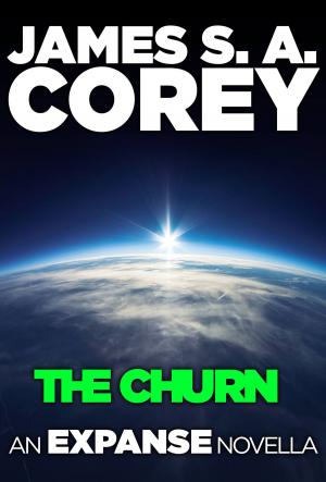 Cover of the book The Churn: An Expanse Novella by John Gwynne