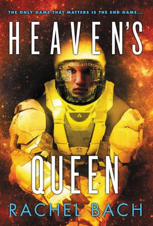 Cover of the book Heaven's Queen by Celine Kiernan