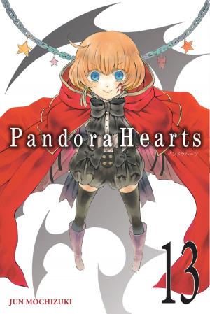 Cover of the book PandoraHearts, Vol. 13 by Kumo Kagyu, Kento Sakaeda