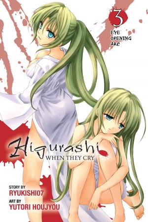 Book cover of Higurashi When They Cry: Eye Opening Arc, Vol. 3