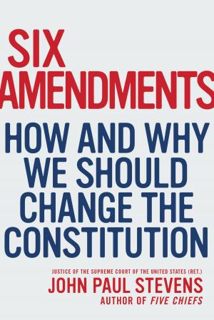 Cover of the book Six Amendments by Bill Streever