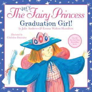 Book cover of The Very Fairy Princess: Graduation Girl!