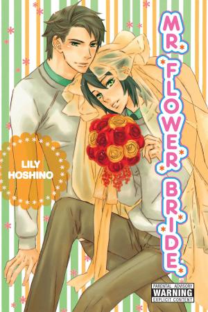 Cover of the book Mr. Flower Bride by HaccaWorks*, Nanao