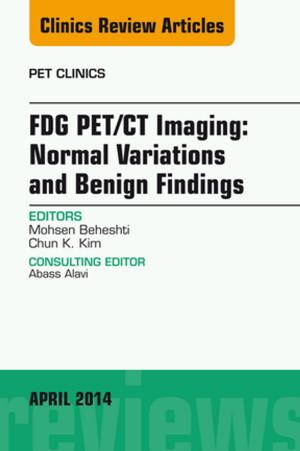 Cover of the book FDG PET/CT Imaging: Normal Variations and Benign Findings – Translation to PET/MRI, An Issue of PET Clinics, E-Book by Bruno Dubois, Philip Scheltens, Jose L. Molinuevo, MD, Jeffrey I. Cummings, MD