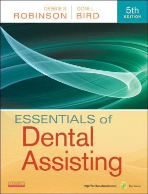Cover of the book Essentials of Dental Assisting - E-Book by David E. Webb, DDS, Maj, USAF, DC