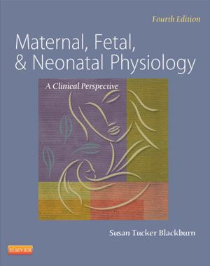 Book cover of Maternal, Fetal, & Neonatal Physiology - E-Book