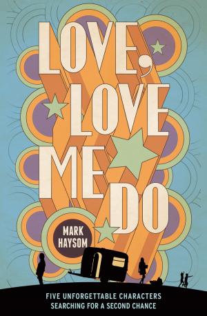Cover of the book Love, Love Me Do by Chris Jenner