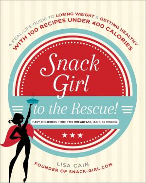 Cover of the book Snack Girl to the Rescue! by Joan Holcomb