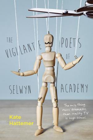 Cover of the book The Vigilante Poets of Selwyn Academy by Dick King-Smith