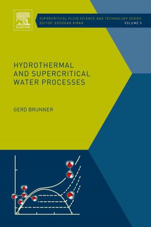 Cover of the book Hydrothermal and Supercritical Water Processes by Thomas A. Jefferson, Marc A. Webber, Robert L. Pitman