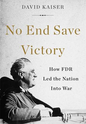 Cover of the book No End Save Victory by Edwin G. Burrows