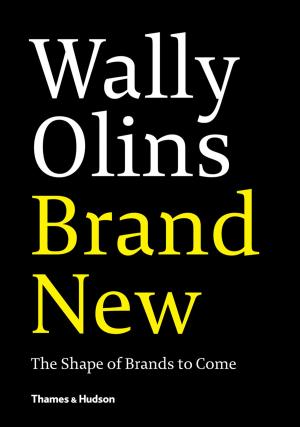 Cover of the book Brand New: The Shape of Brands to Come by James Hall