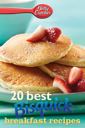 Book cover of Betty Crocker 20 Best Bisquick Breakfast Recipes