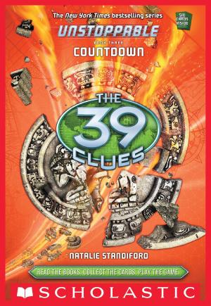 Cover of the book The 39 Clues: Unstoppable Book 3: Countdown by Aaron Blabey