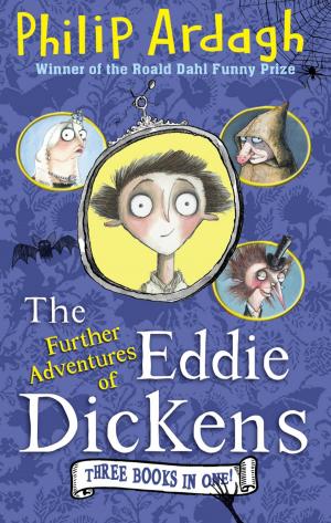 Cover of the book The Further Adventures of Eddie Dickens by Luke Jennings, Deborah Bull