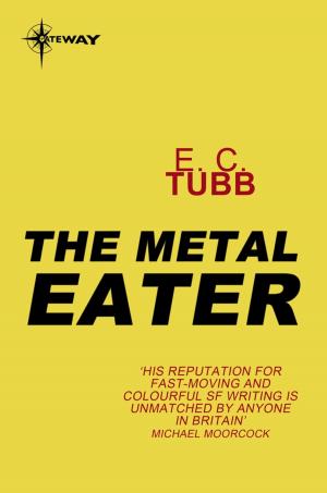 Cover of the book The Metal Eater by J. J. Connington